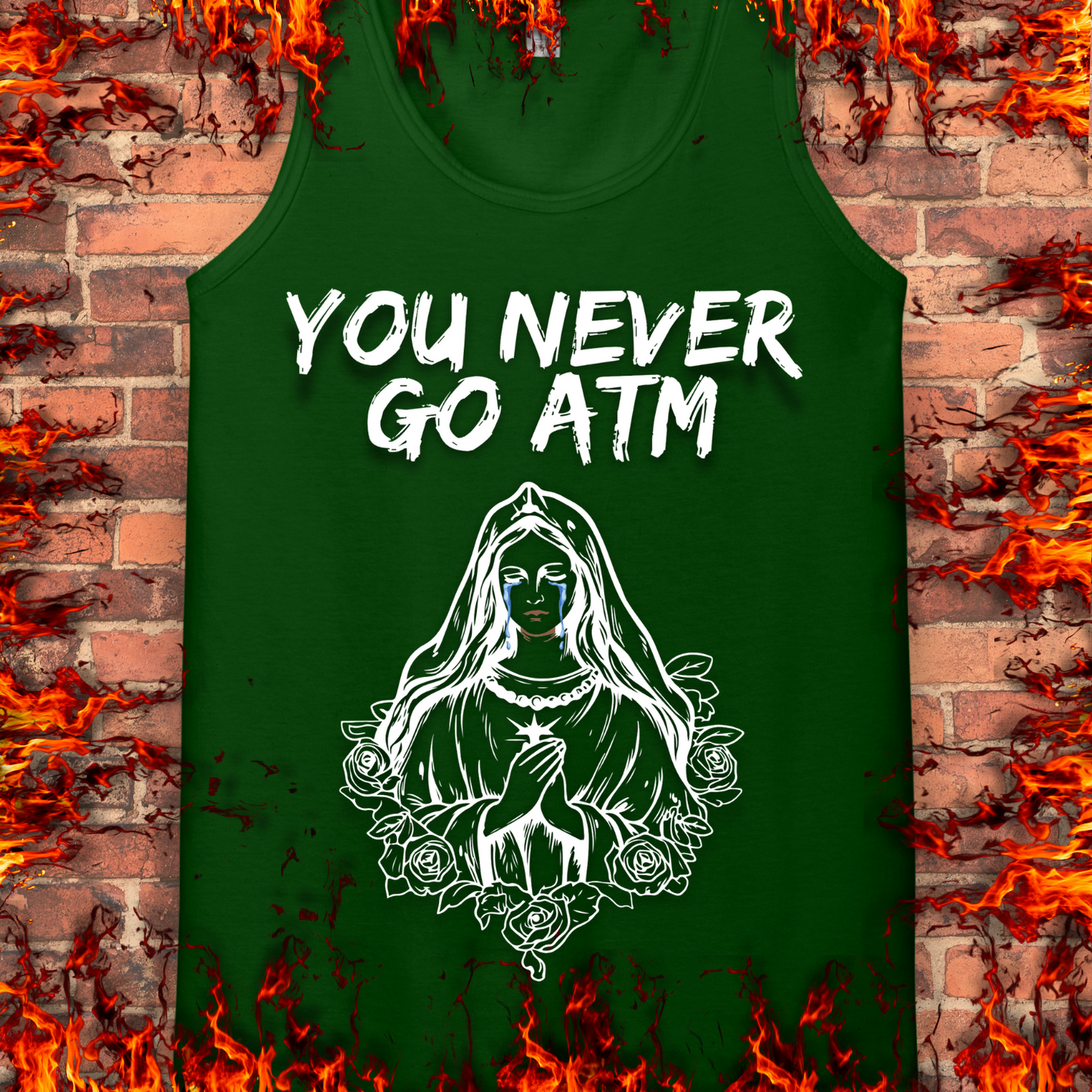 You Never Go ATM