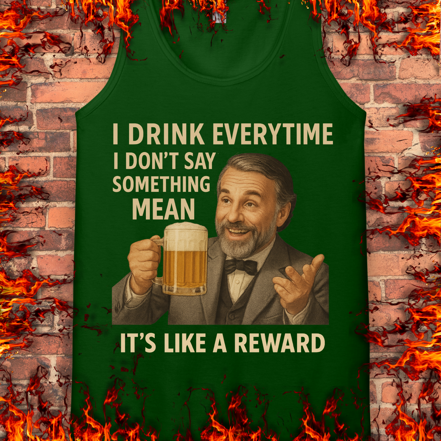 I Drink Everytime