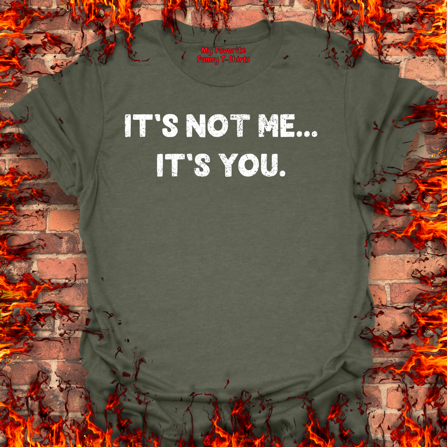 It's Not Me... It's You.
