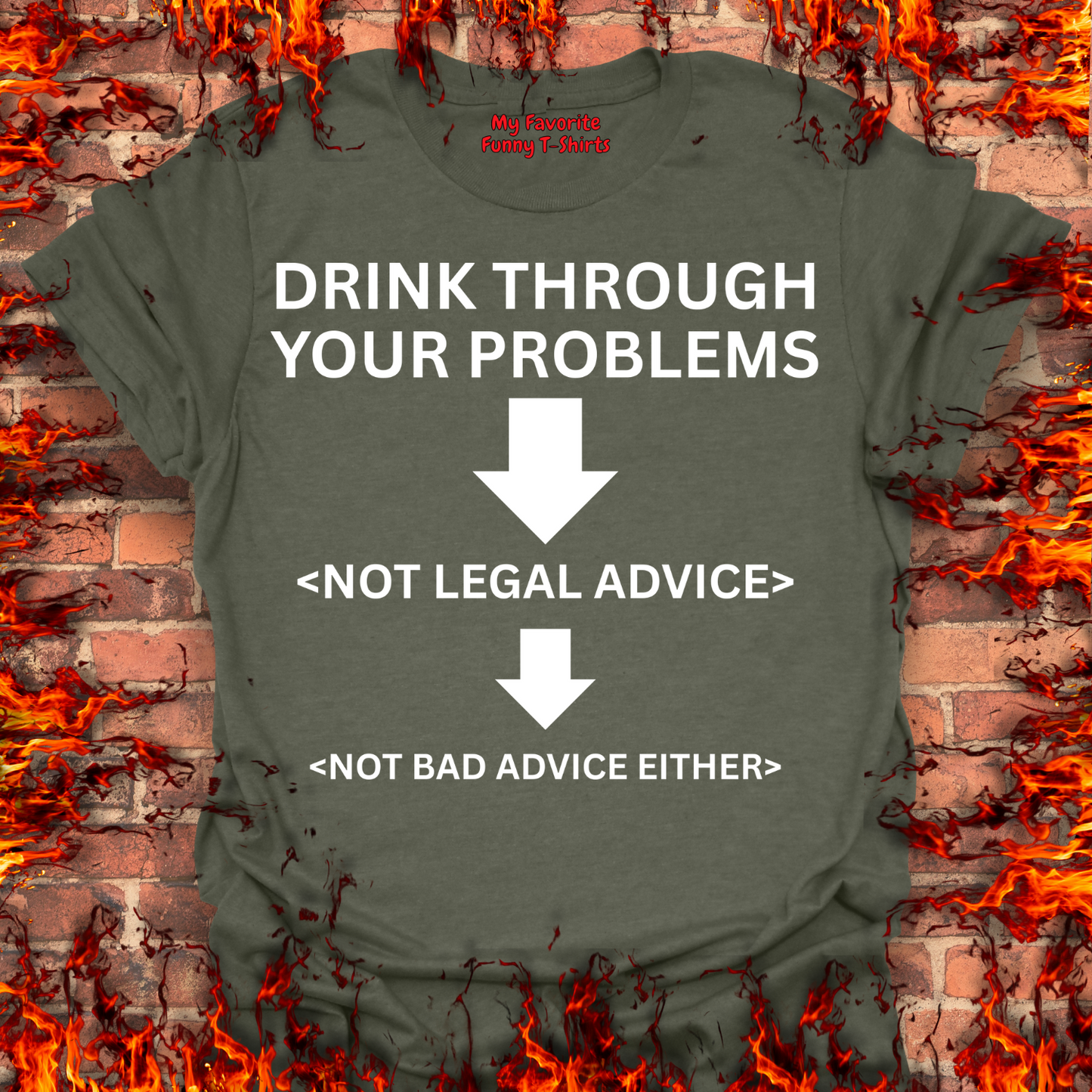 Drink Through Your Problems