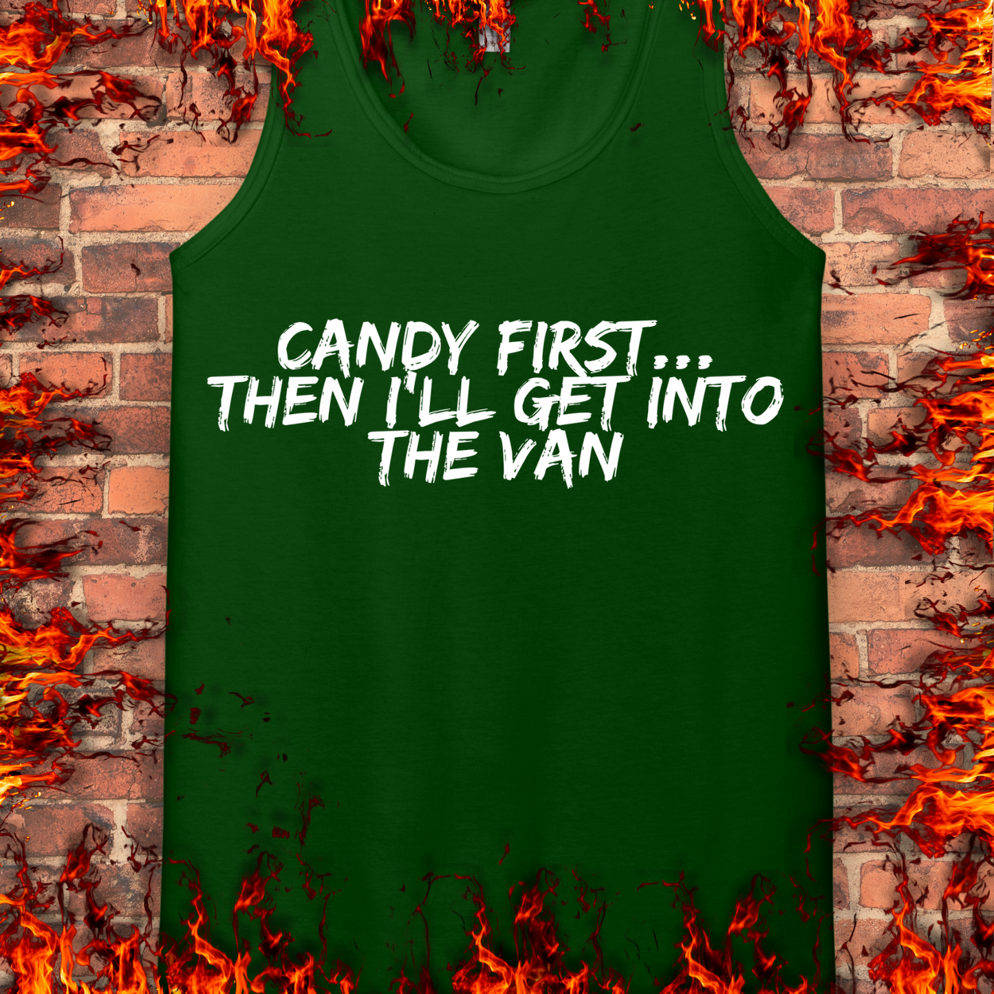 Candy First...