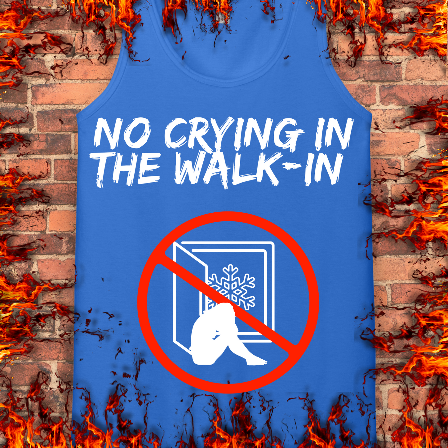 No Crying In The Walk-In