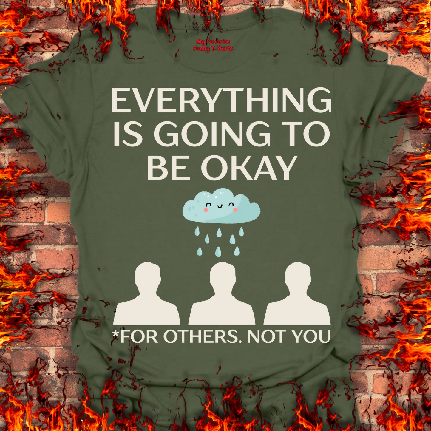 Everything Is Going To Be Okay