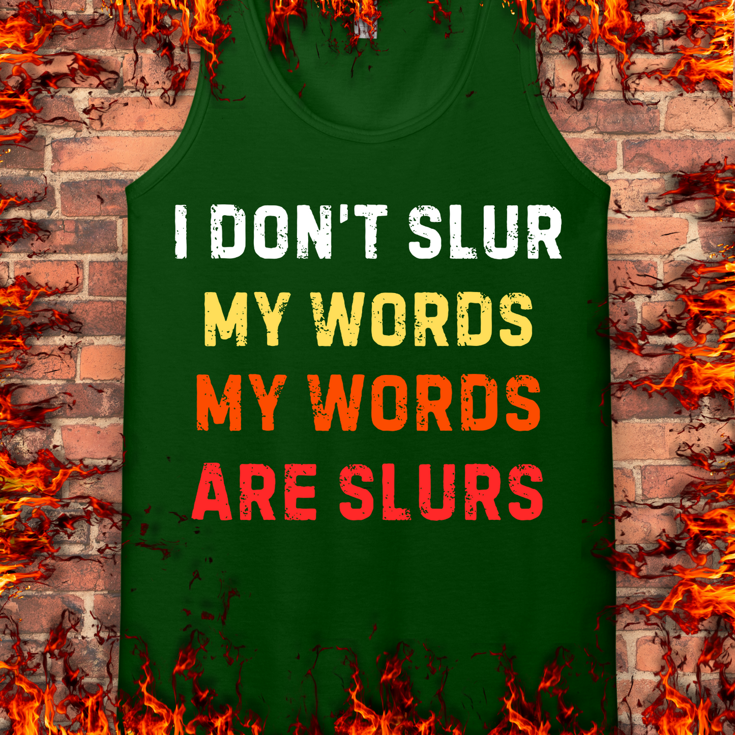 I Don't Slur My Words