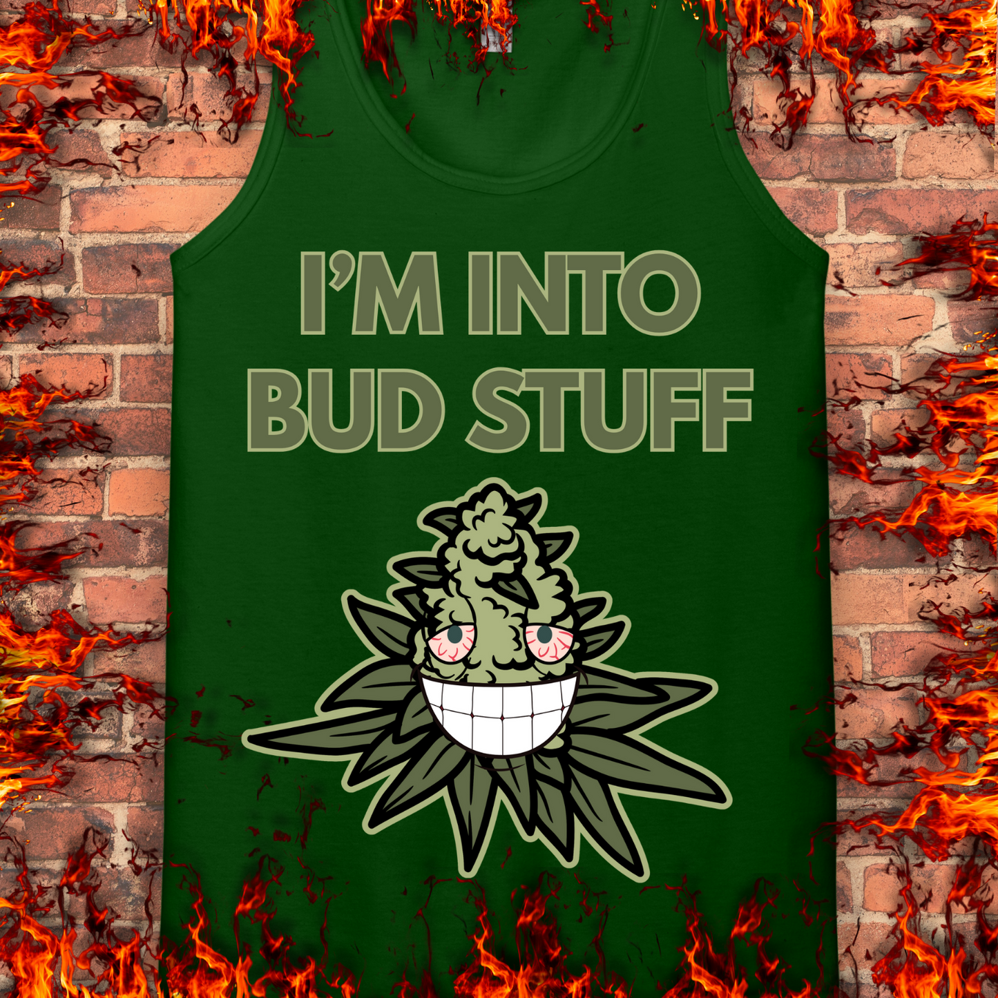 I'm Into Bud Stuff