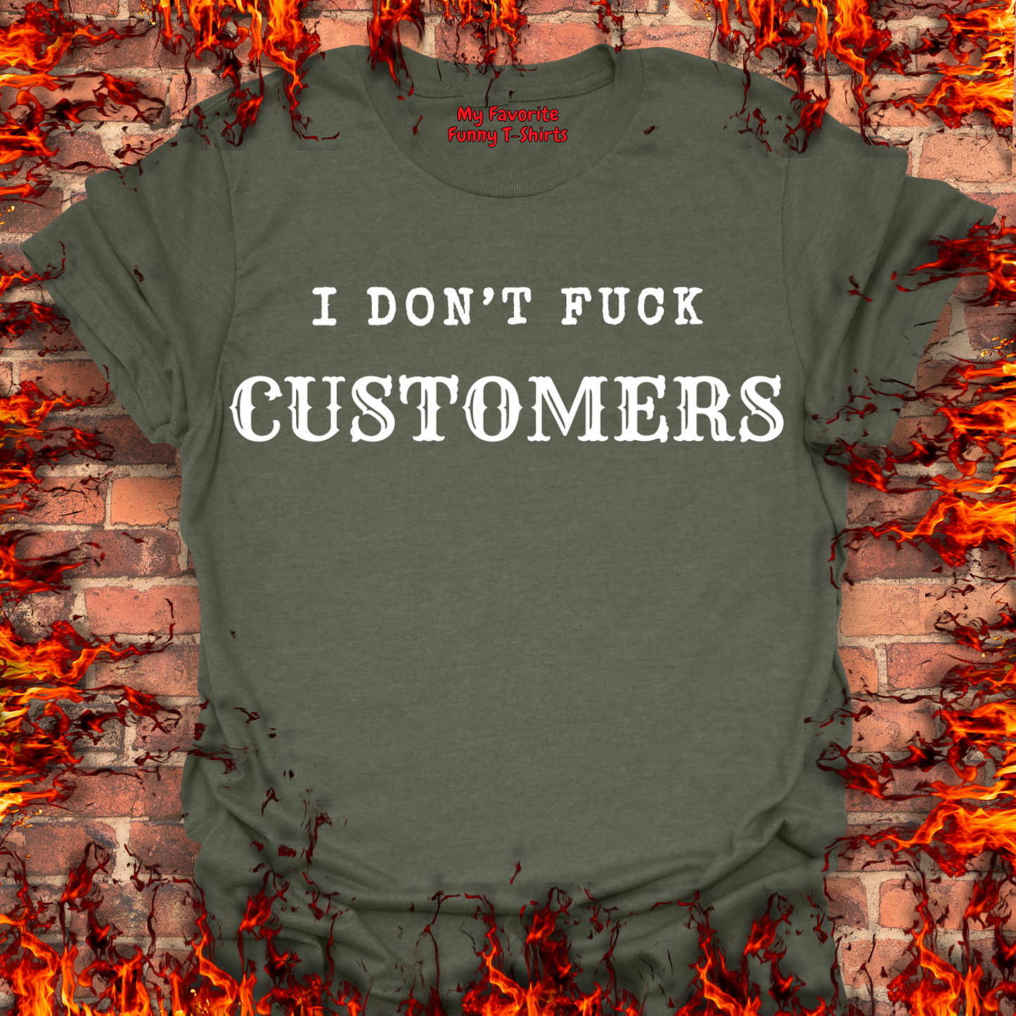I Don't Fuck Customers
