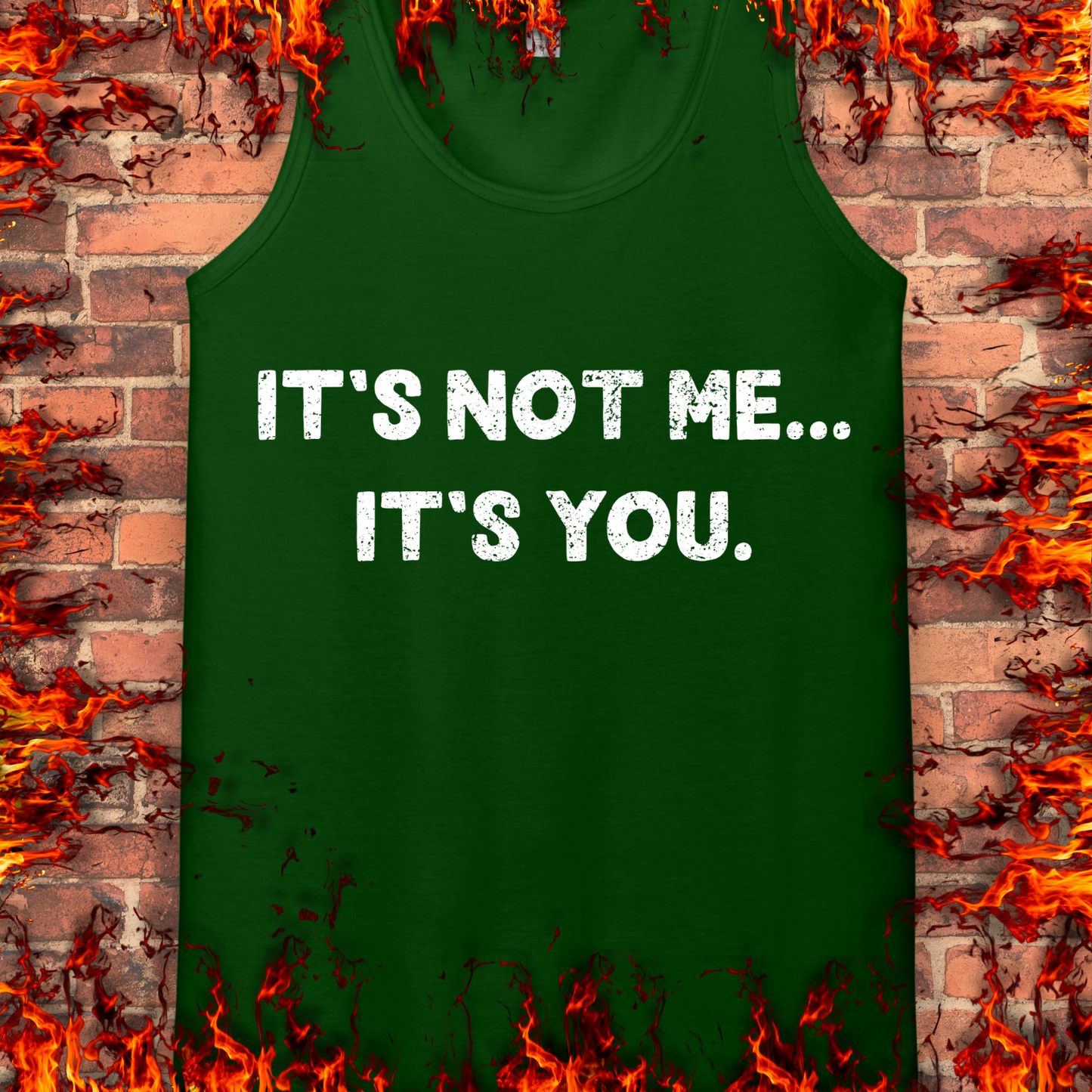 It's Not Me... It's You