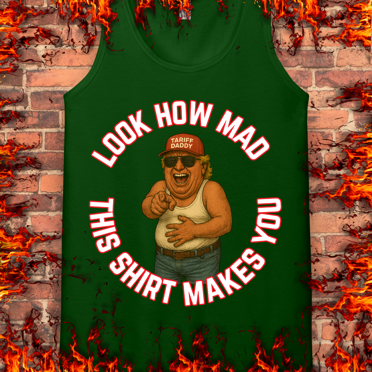 Look How Mad This Shirt Makes You