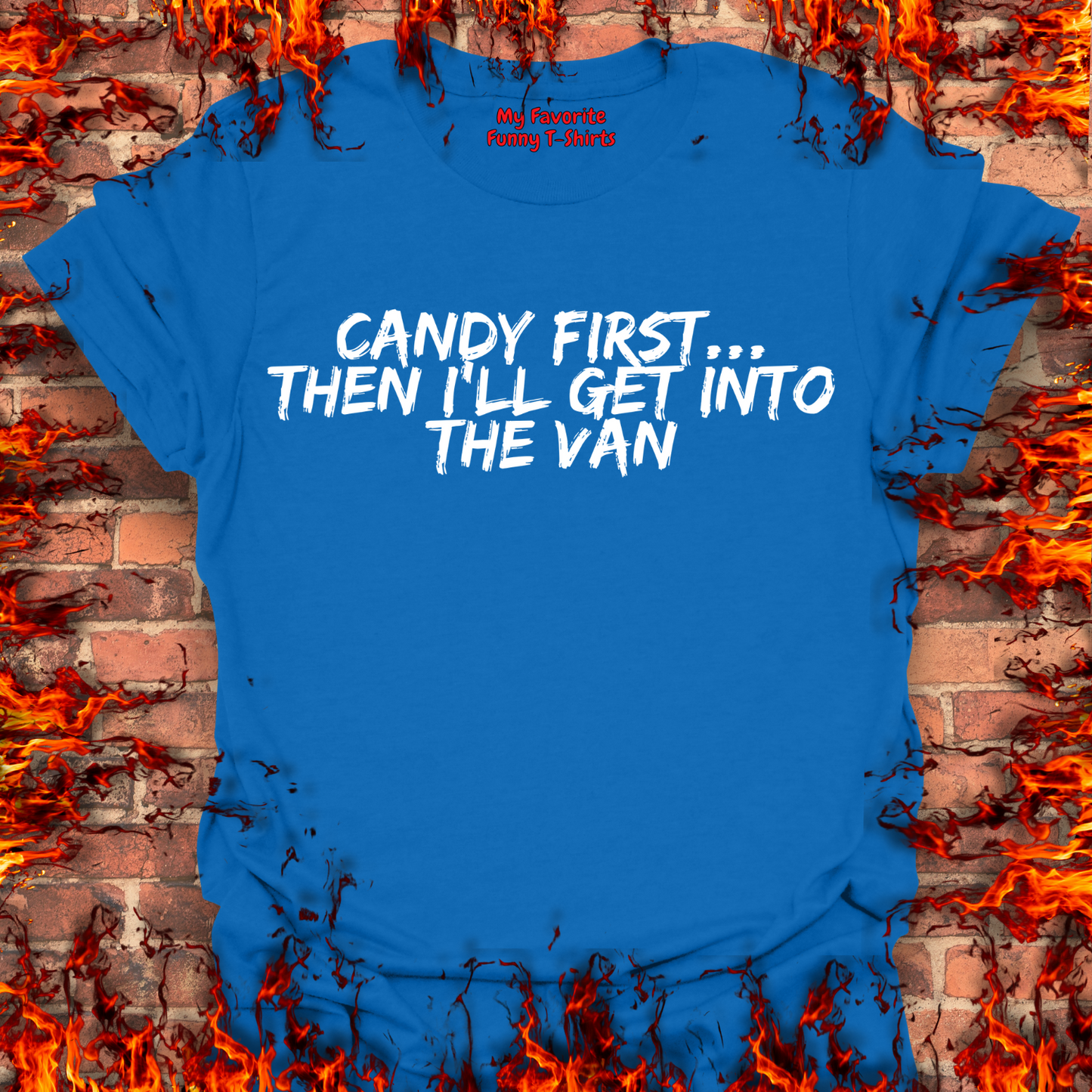 Candy First...