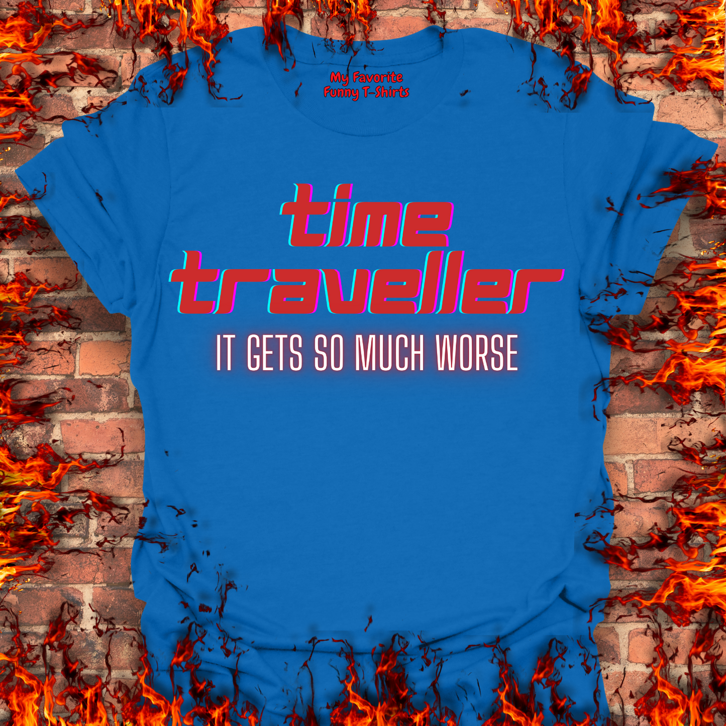 Time Traveler - It Gets So Much Worse