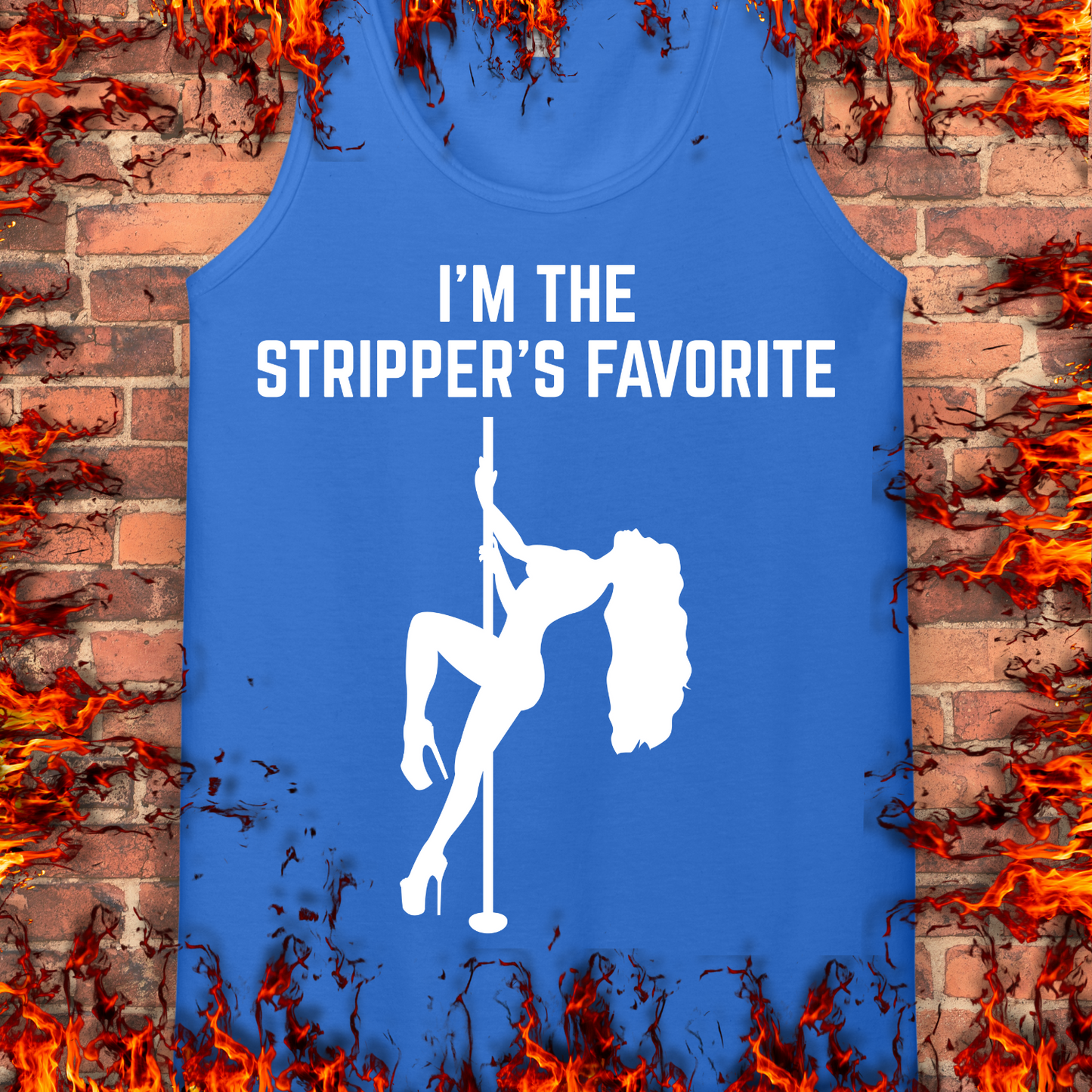 I'm The Stripper's Favorite