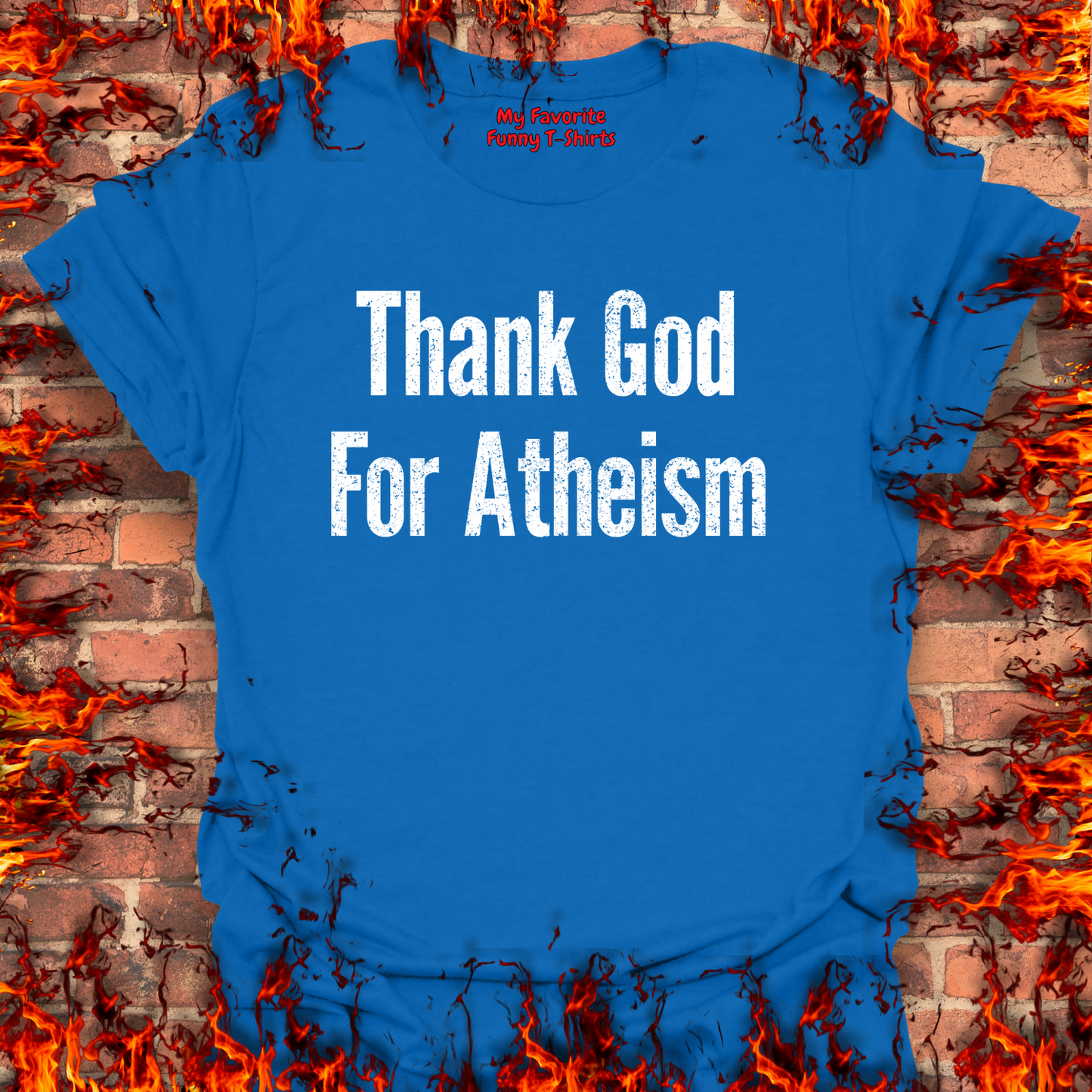 Thank God For Atheism