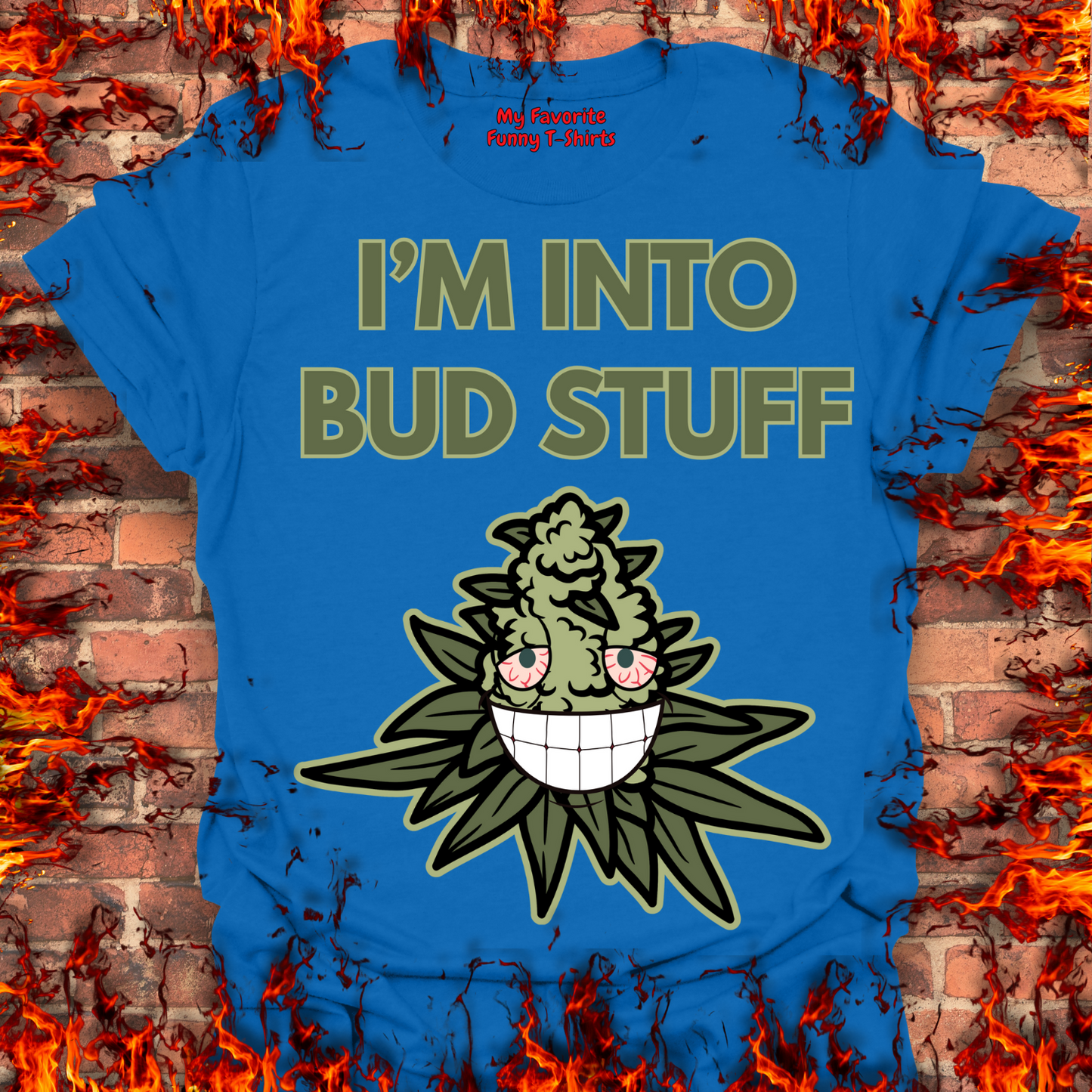 I'm Into Bud Stuff
