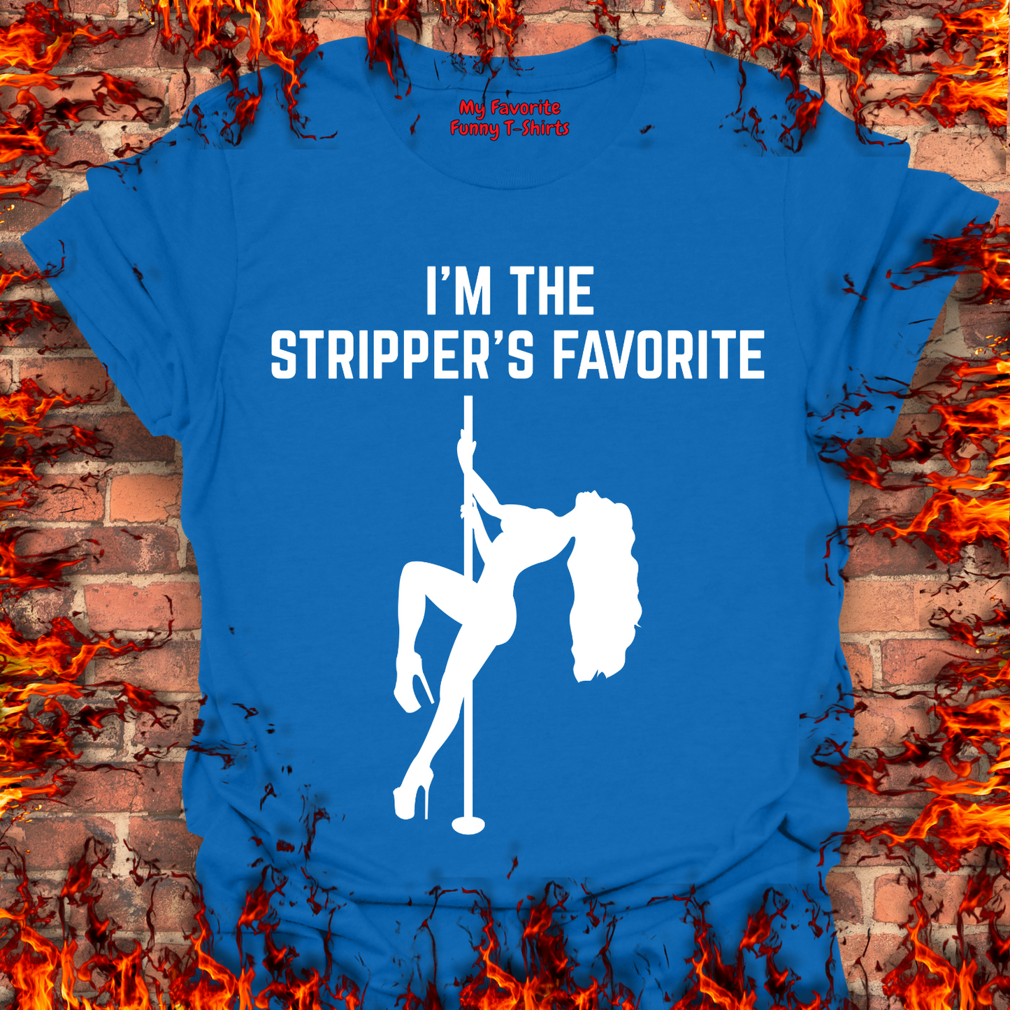 I'm The Stripper's Favorite