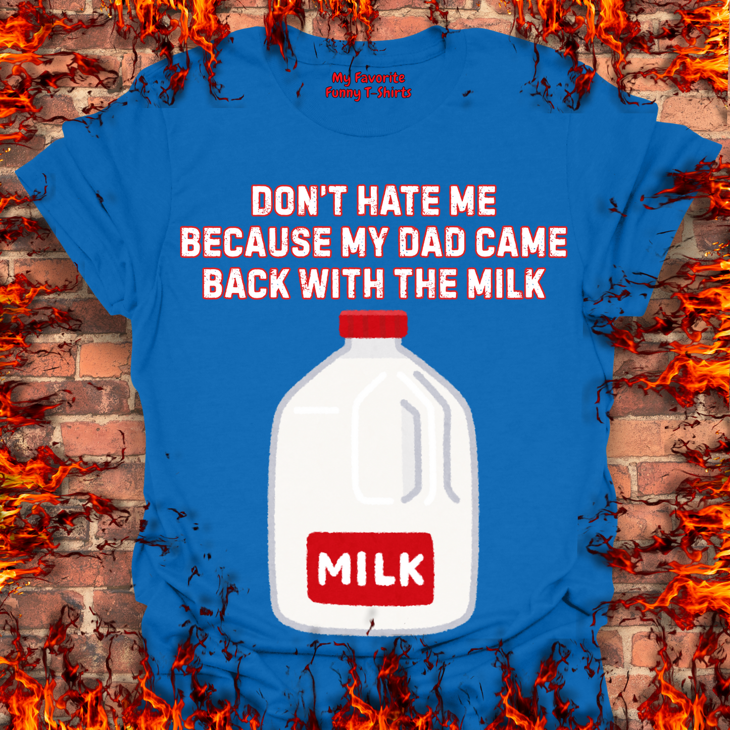 Came Home With The Milk