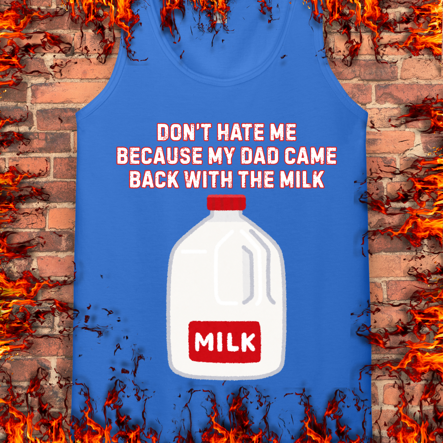 Came home With The Milk