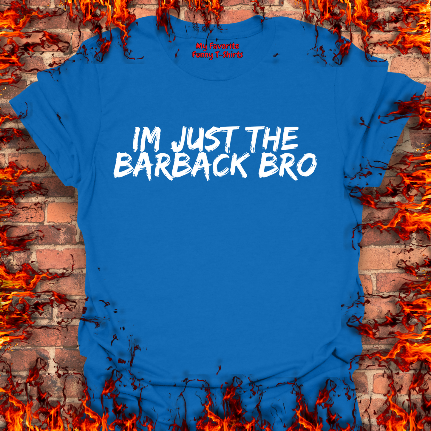 Just The Barback Bro