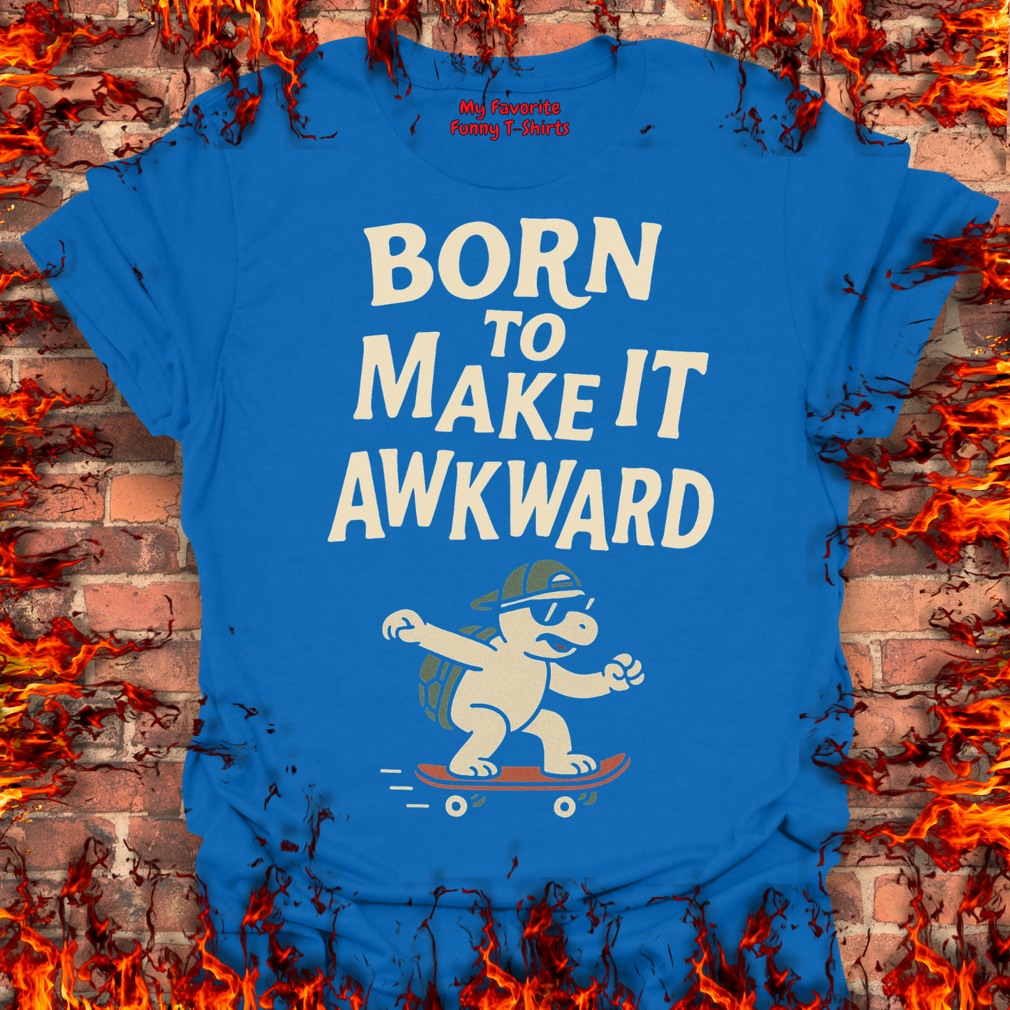 Born To Make It Awkward