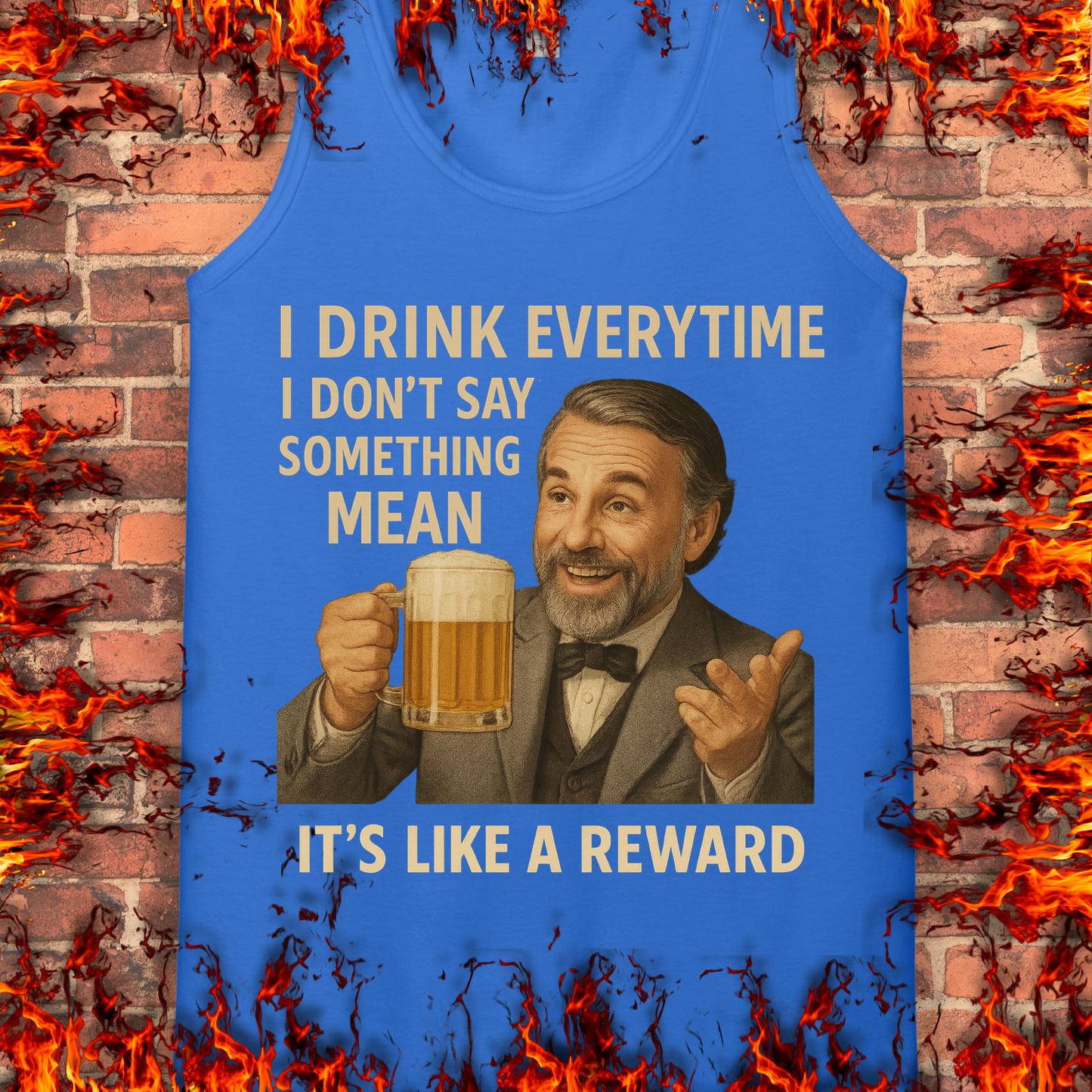 I Drink Everytime