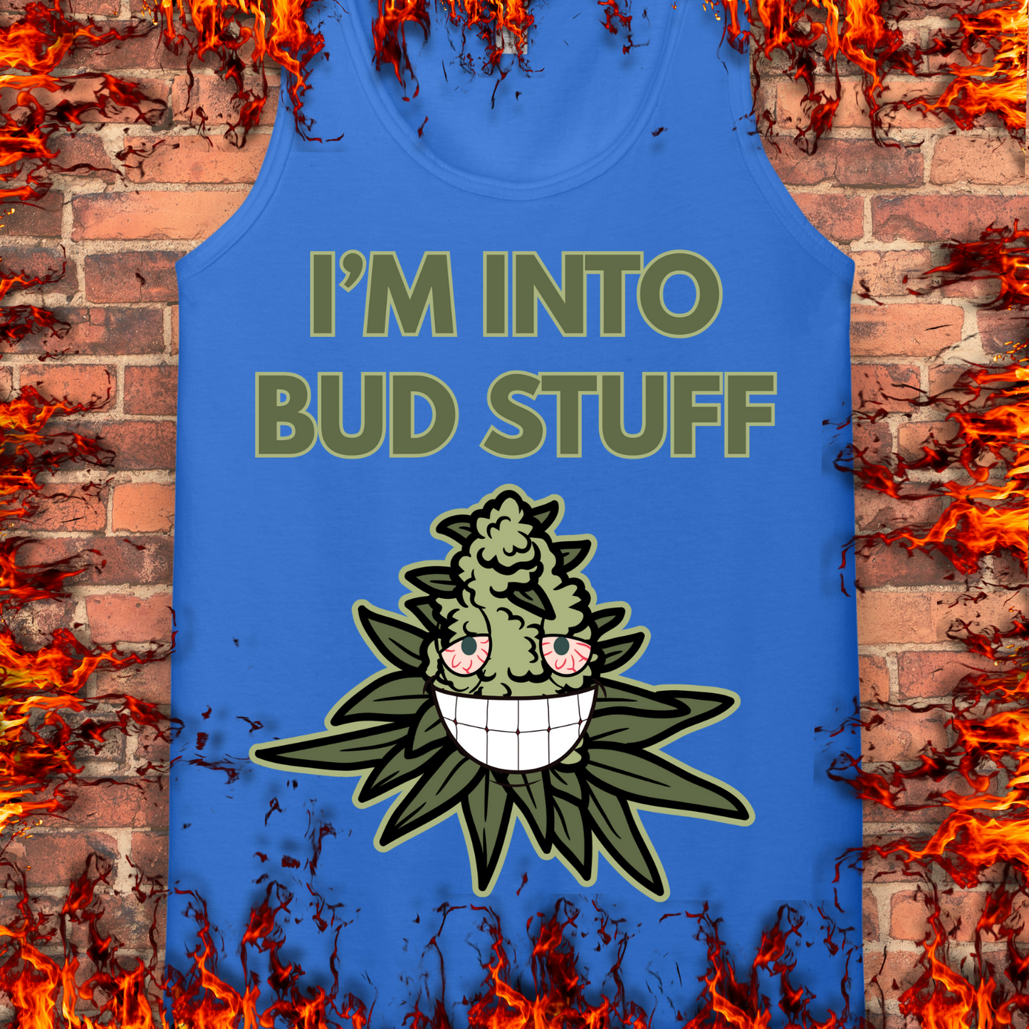 I'm Into Bud Stuff