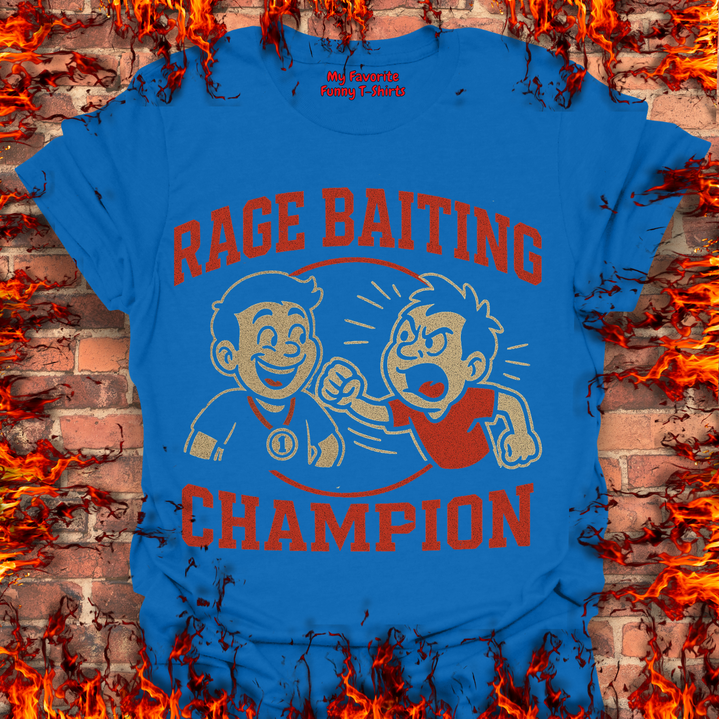 Rage Baiting Champion