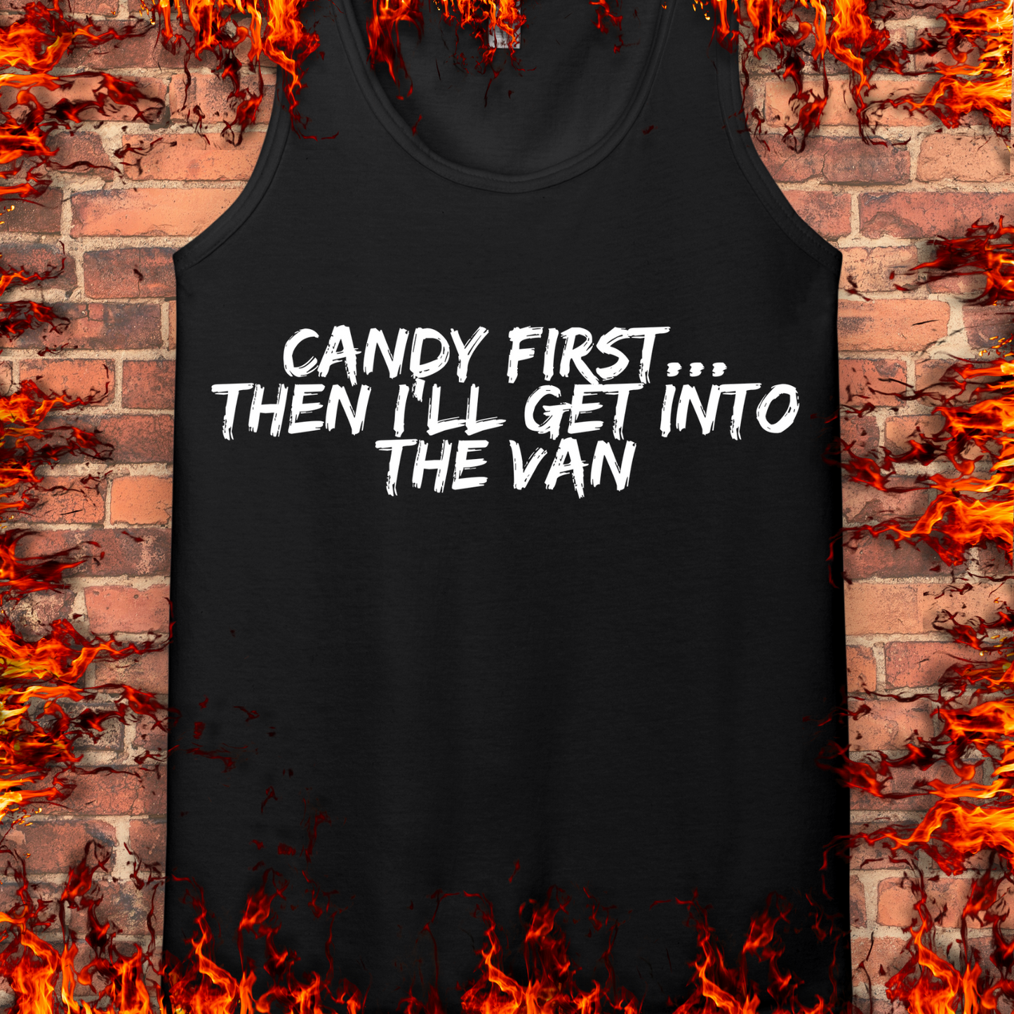 Candy First...