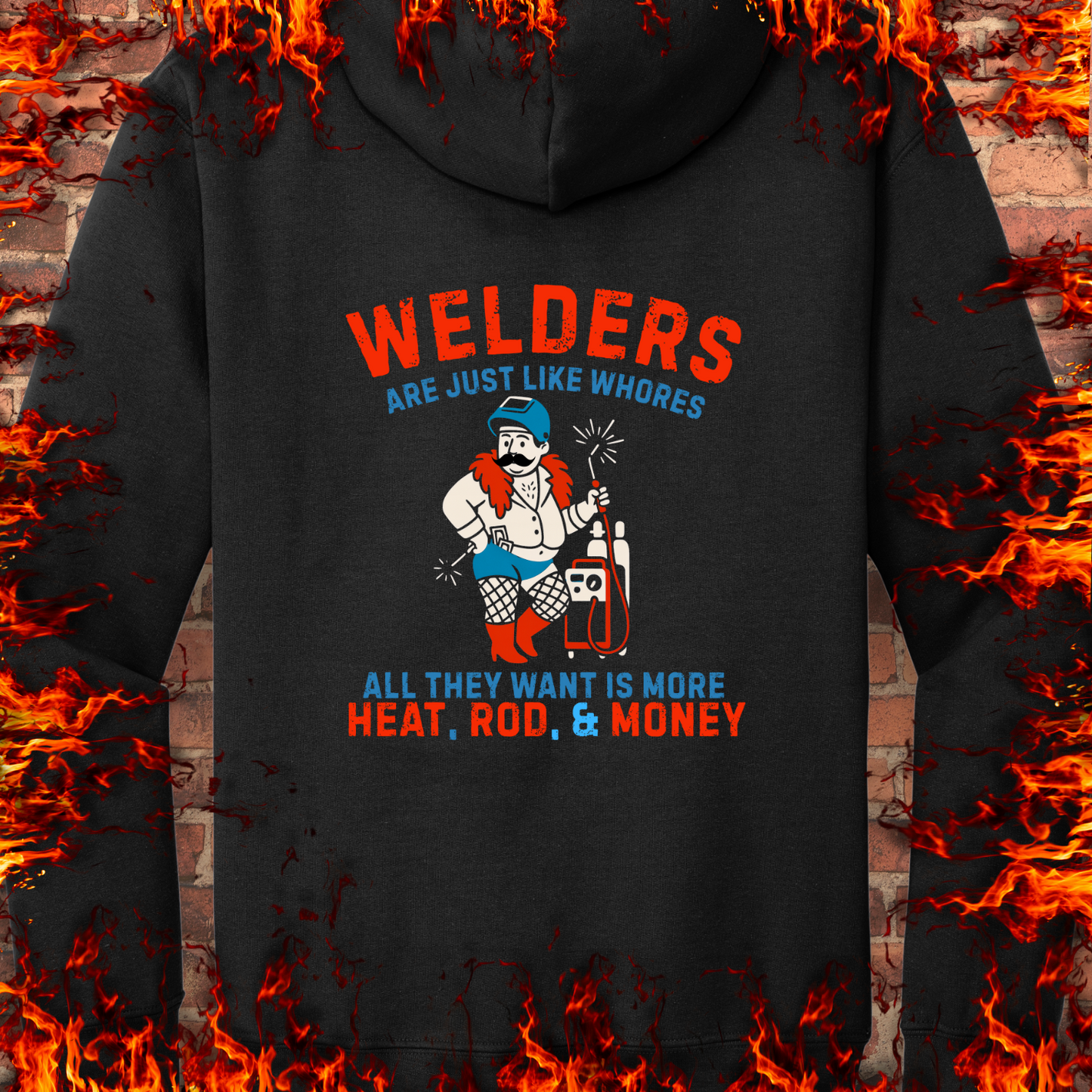 Welders Are Just Like Whores - Back Design
