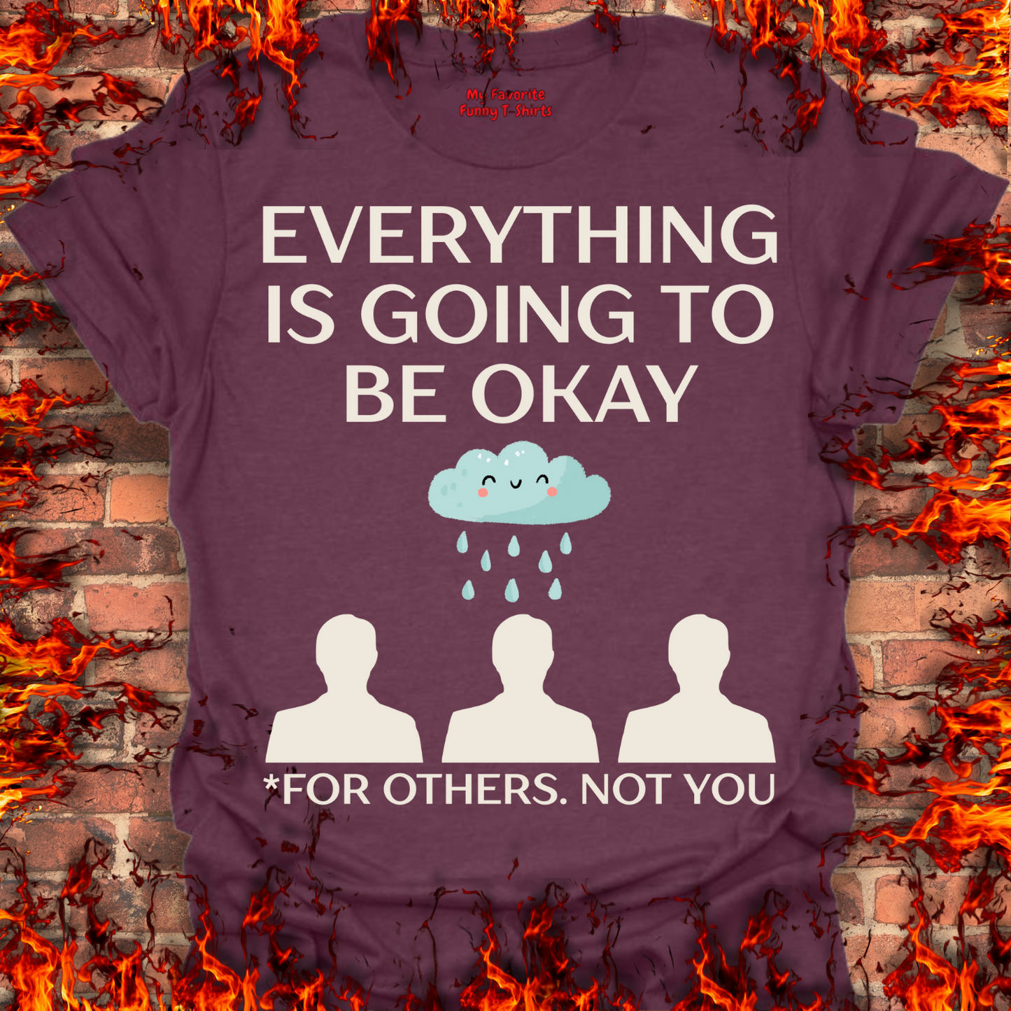 Everything Is Going To Be Okay