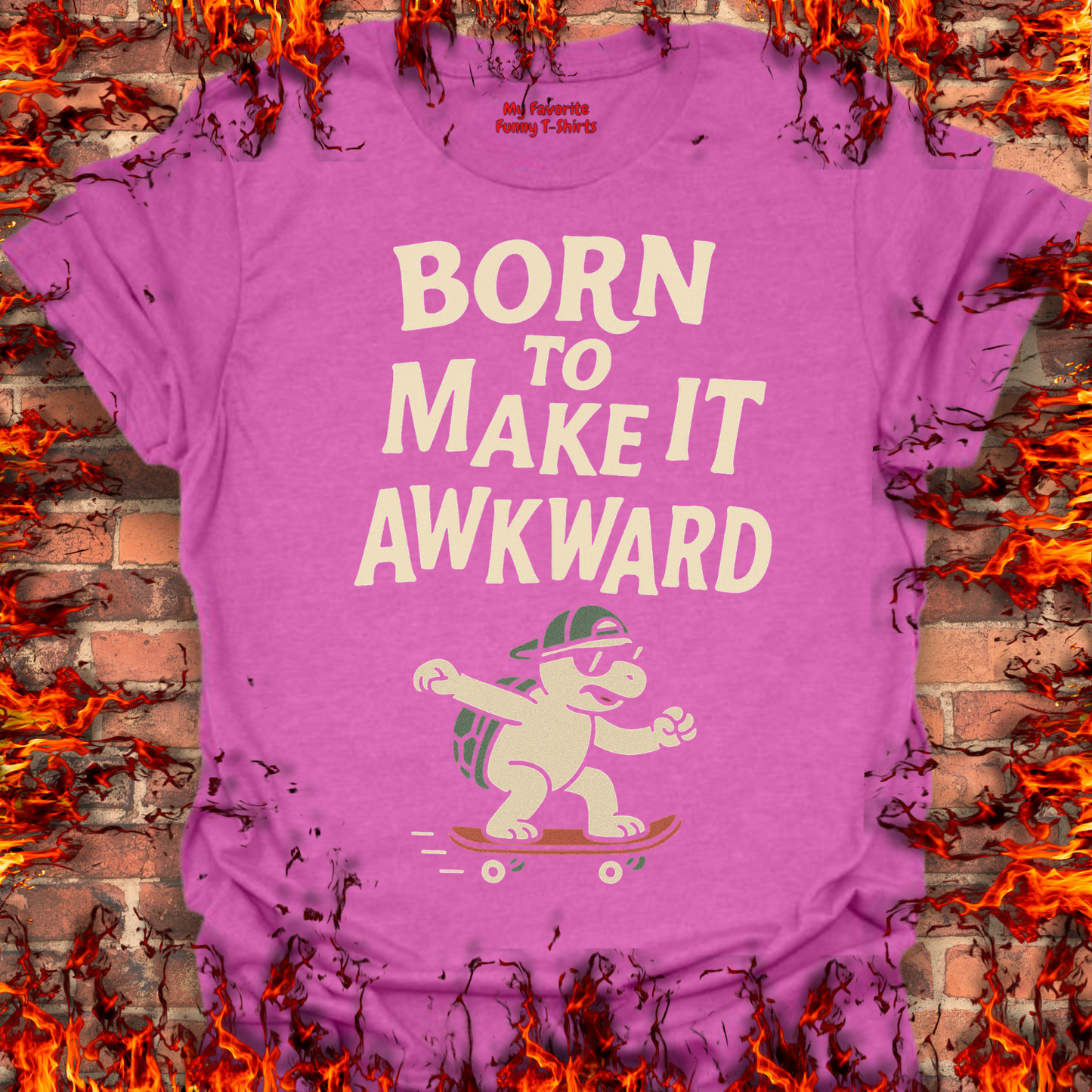Born To Make It Awkward