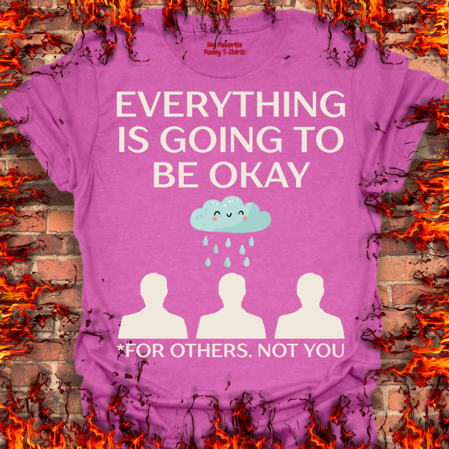 Everything Is Going To Be Okay