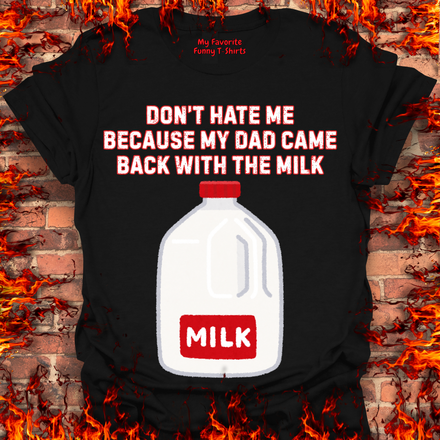 Came Home With The Milk