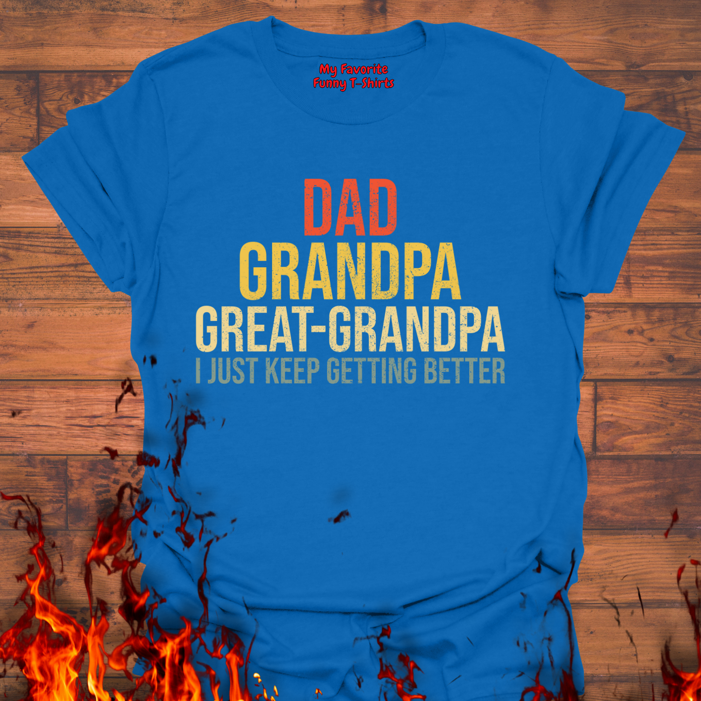 Dad, Grandpa, Great-Grandpa...