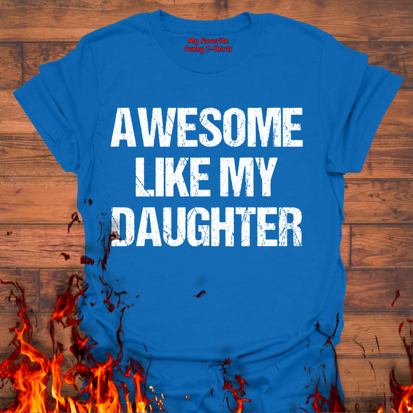 Awesome Like My Daughter