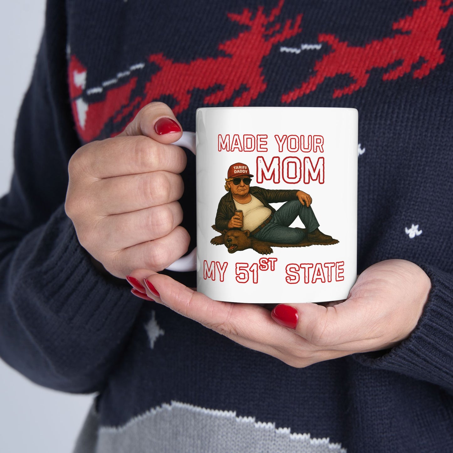 Made Your Mom My 51st State