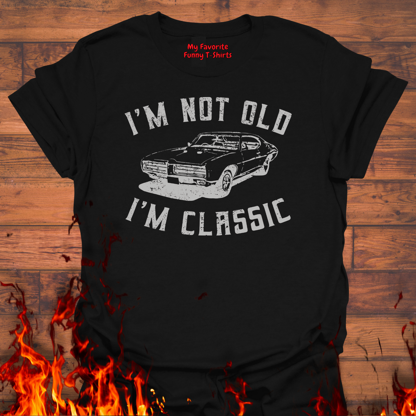 I'm Not Old - I'm Classic