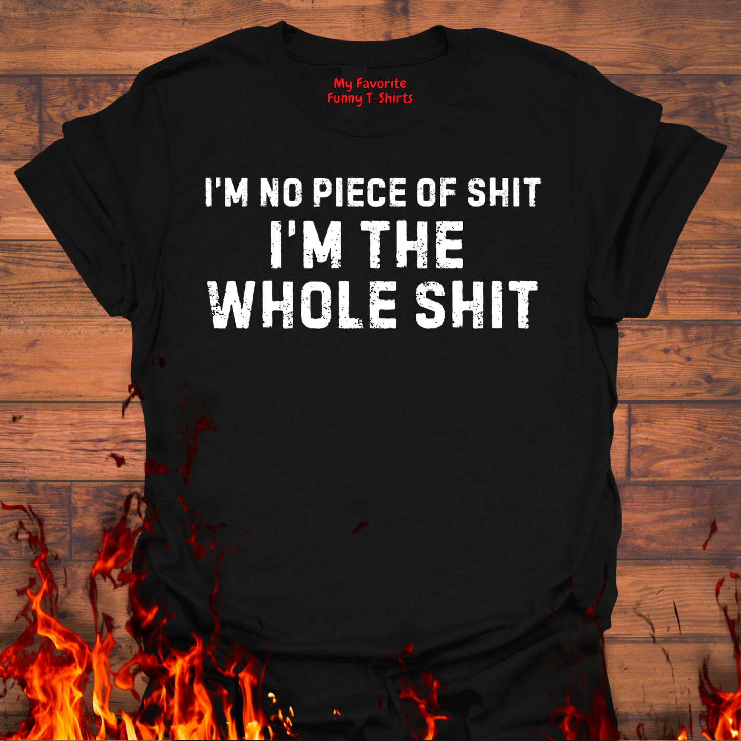I'm No Piece Of Shit...