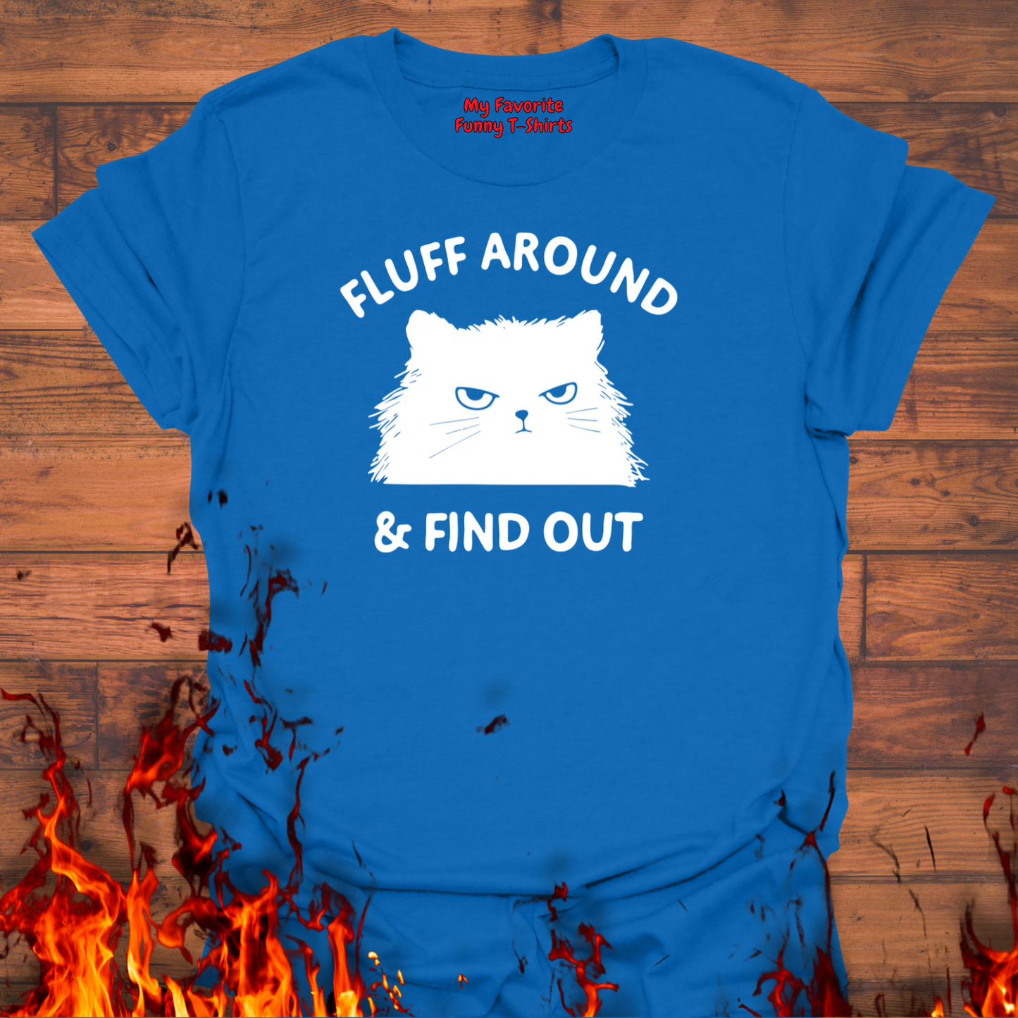 Fluff Around & Find Out