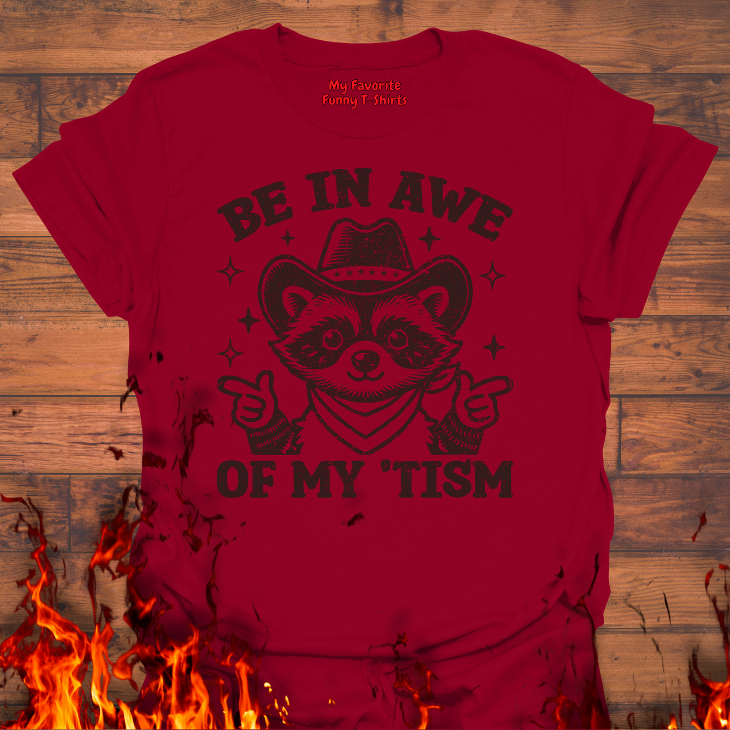 Be In Awe Of My 'Tism