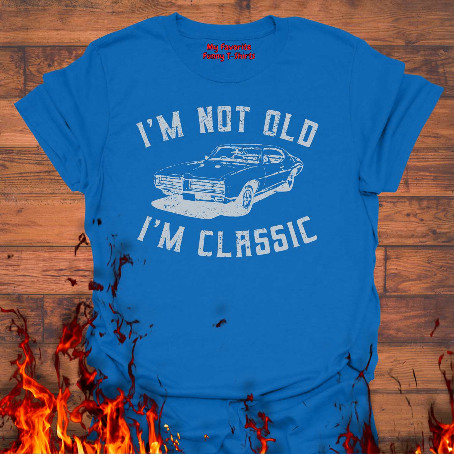 I'm Not Old - I'm Classic
