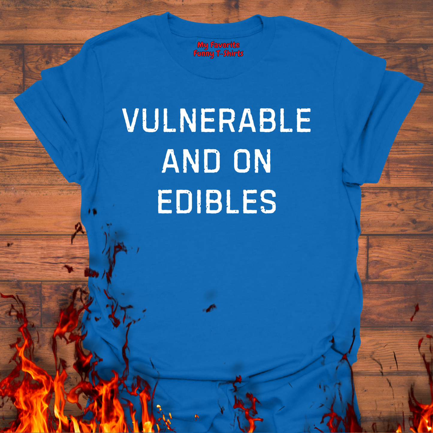 Vulnerable And On Edibles