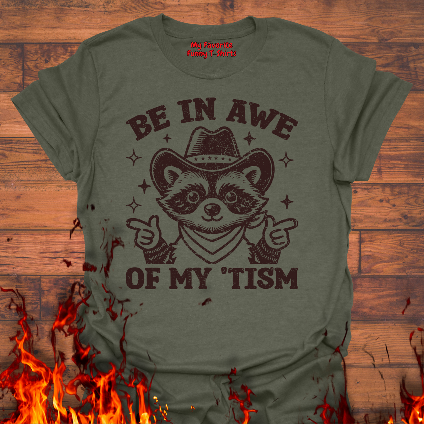 Be In Awe Of My 'Tism