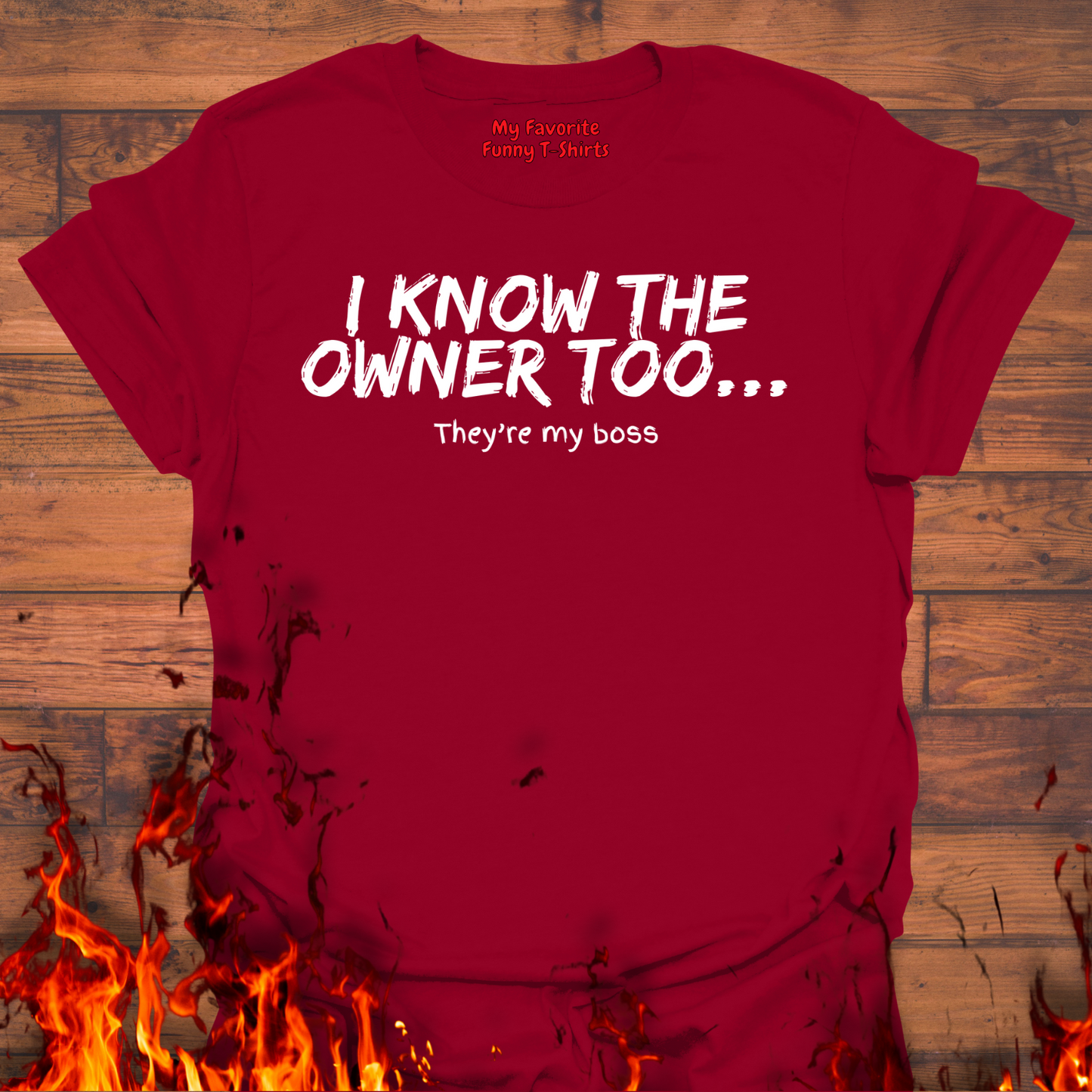 I Know The Owner Too...