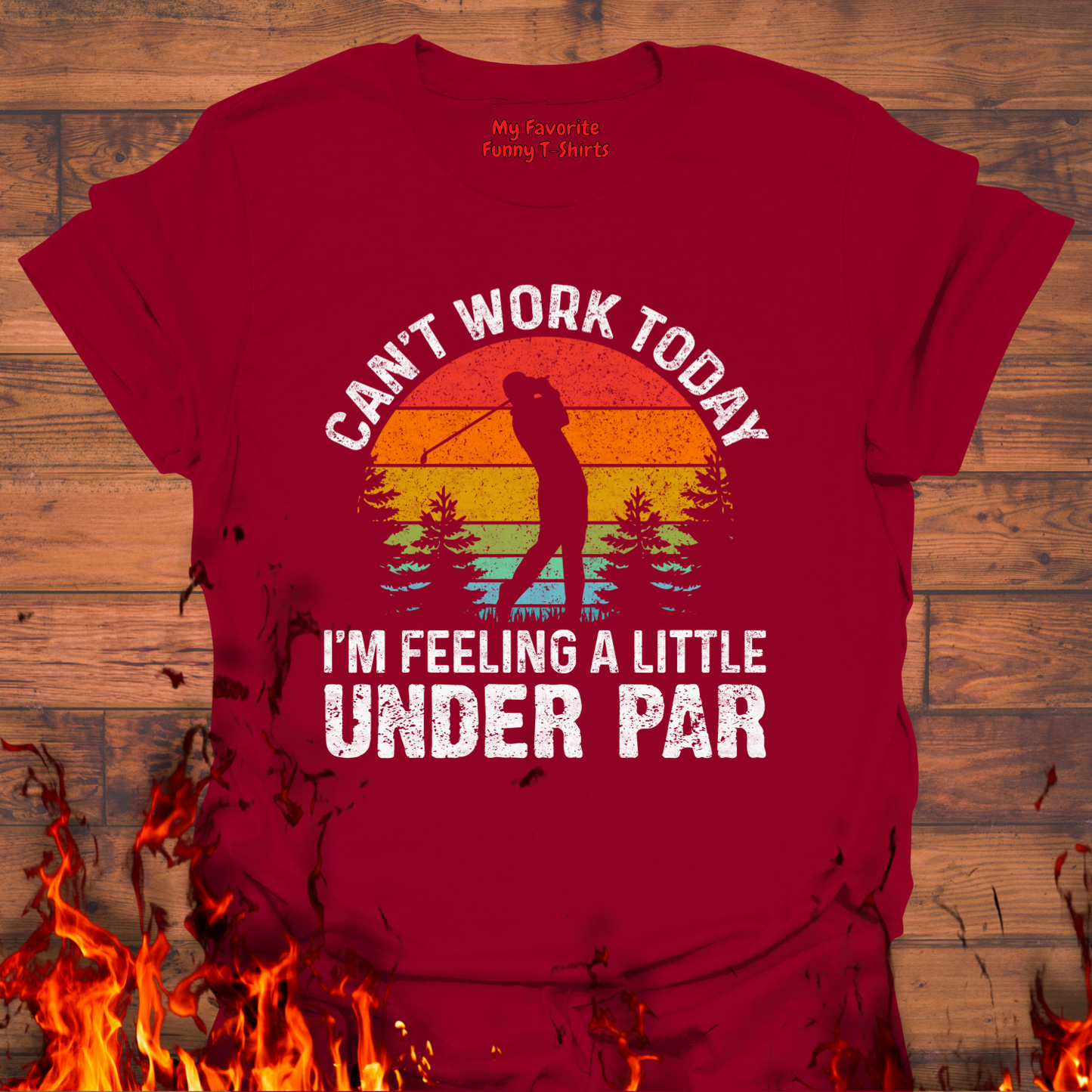 Can't Work Today, I'm Feeling Under Par