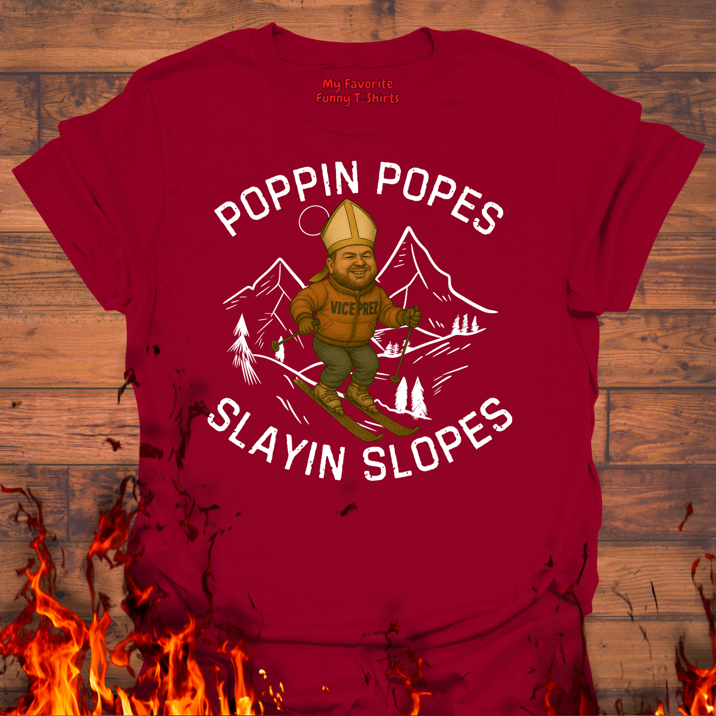 Poppin Popes...Slayin Slopes