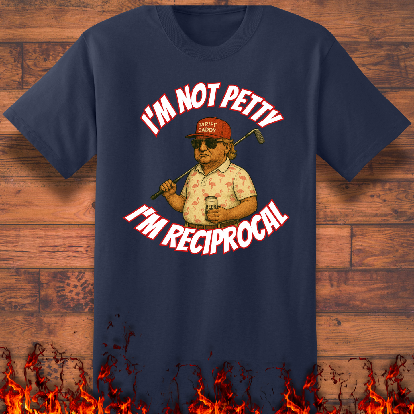 I'm Not Petty, I'm Reciprocal - Big and Tall