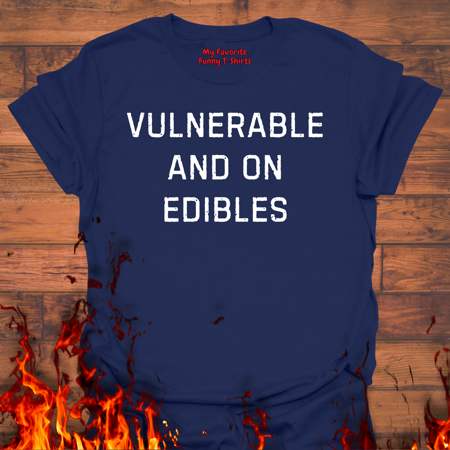 Vulnerable And On Edibles