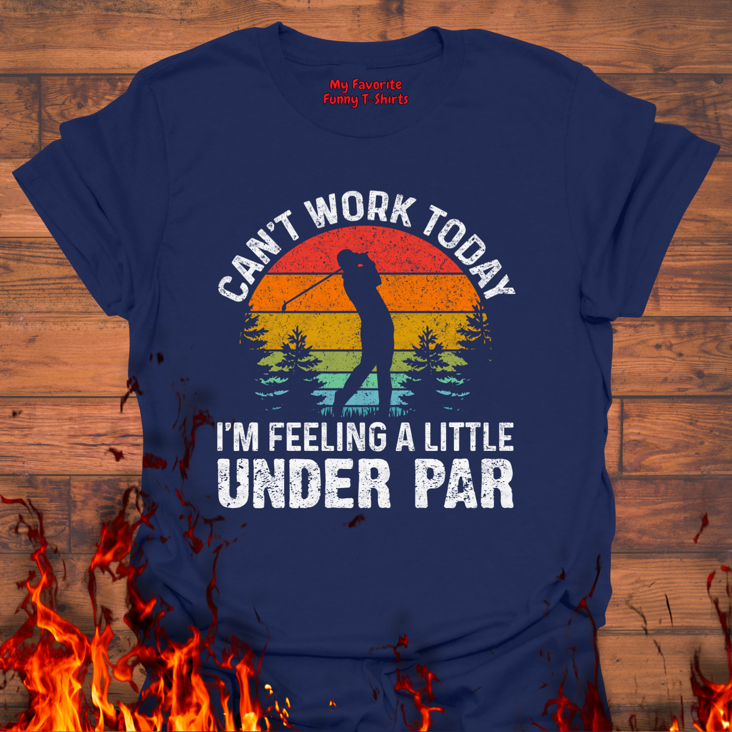 Can't Work Today, I'm Feeling Under Par