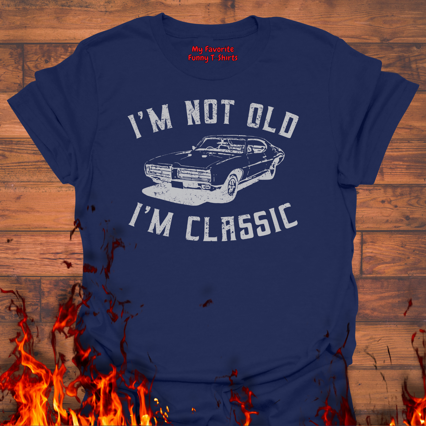 I'm Not Old - I'm Classic