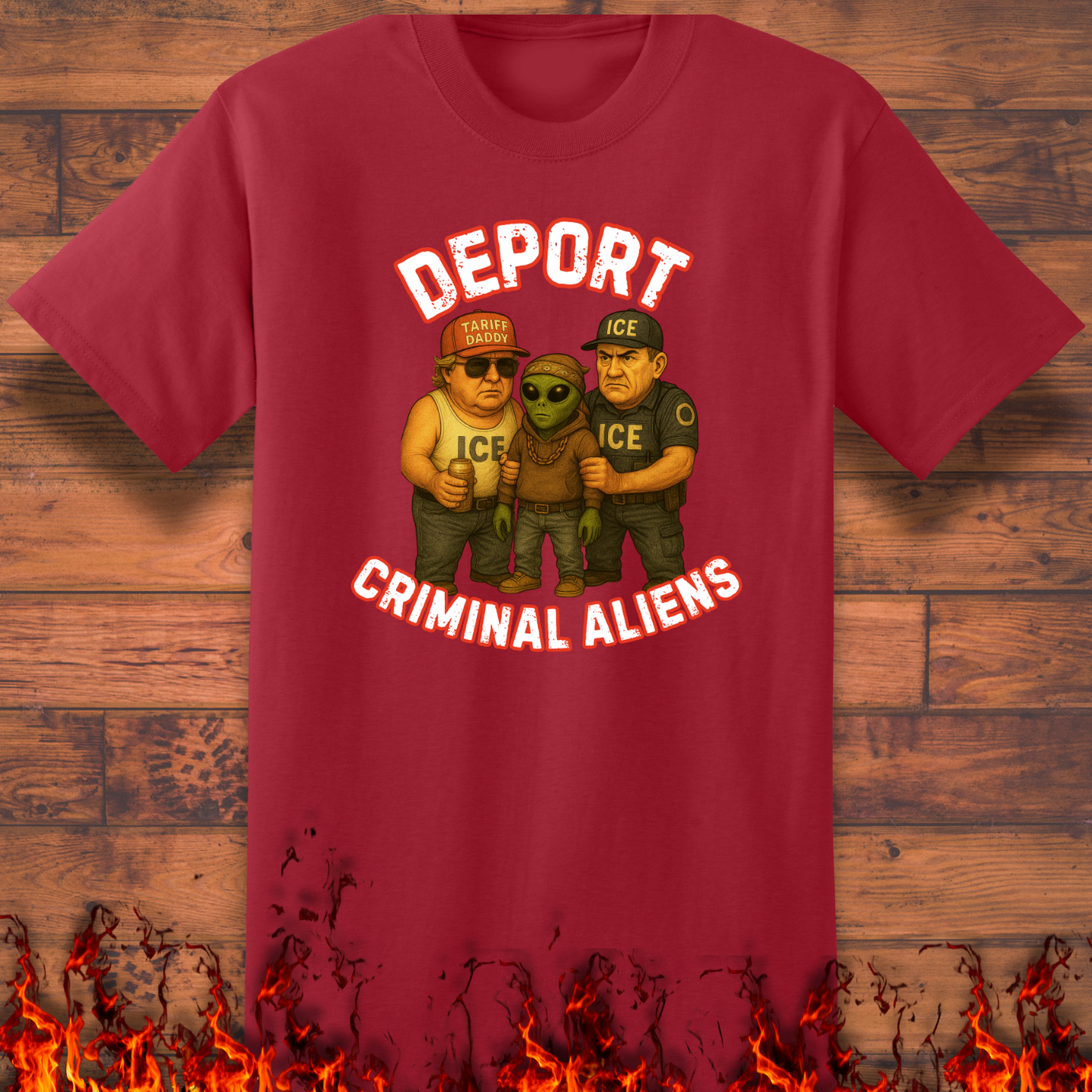 Deport Criminal Aliens - Big and Tall