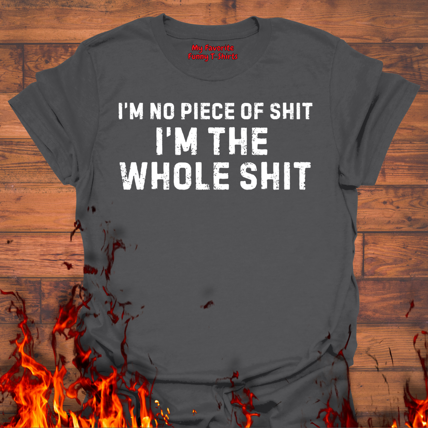 I'm No Piece Of Shit...